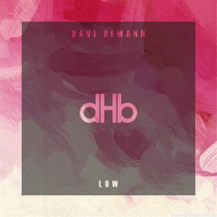 Davi Hemann - Low (Bootleg)