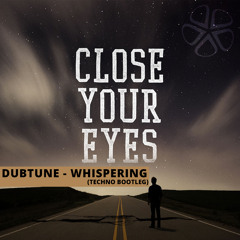 [Techno] DUBTUNE - Whispering (Bootleg Mix)