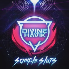 Divine Havik - Sample Sluts