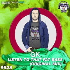 Listen To That Fat Bass (Original mix)