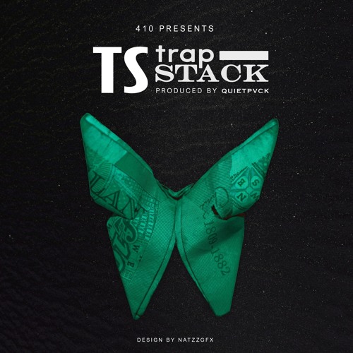#410 TS - Trap Stack (Produced by Quietpvck)