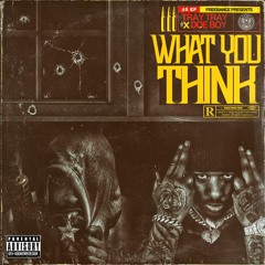 What You Think feat. FBG Doe Boy