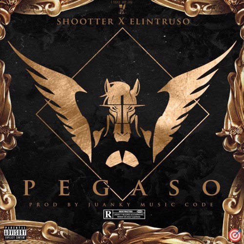 Shootter X Intruso - Pegaso Prod Juanky Music Code