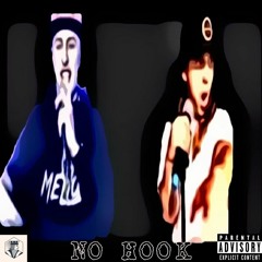 No Hook Ft. Mellow & NTELEKT