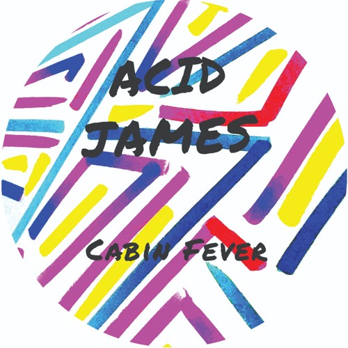 Acid James - Cabin Fever Feat. GTP (Remastered) [NOIDEA.]