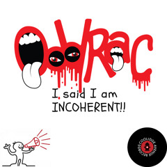 OddRac- Incoherent