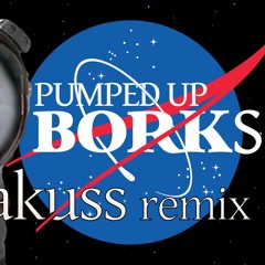 Pumped Up Borks (Remix)
