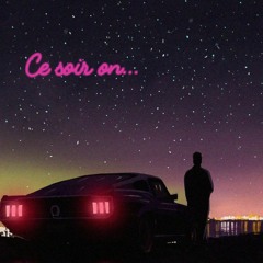 Ce soir on...