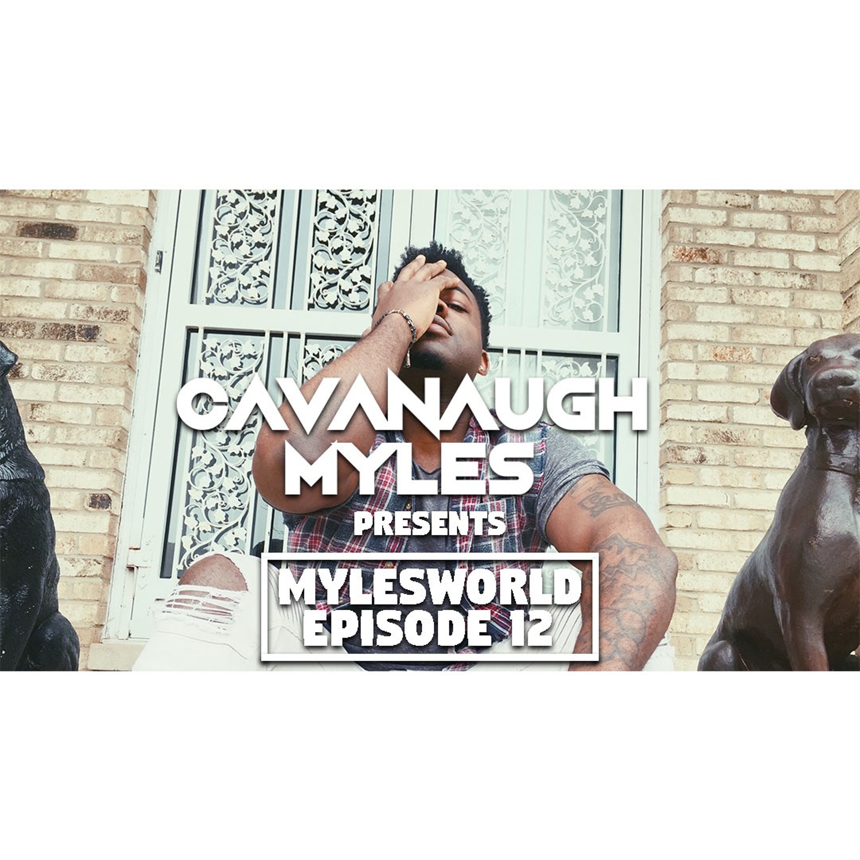 Mylesworld Episode 12