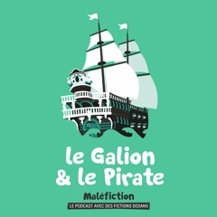 S1E02 Le Galion et le Pirate