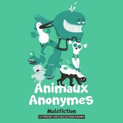 S1E03 Animaux Anonymes