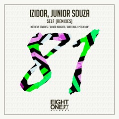 Izidor, Junior Souza - Self (Matheus Tavares Remix)
