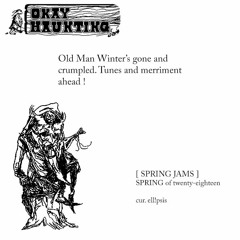 Okay Haunting, Tape Two (Spring Jams 2018)