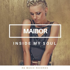 Maibor - Inside My Soul