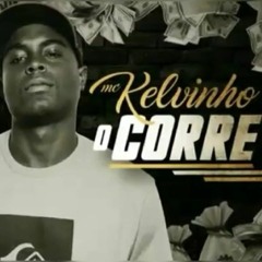 MC Kelvinho - O Corre (DJ RB) Lanaçemnto Oficial 2018
