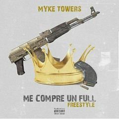 Me Compre Un Full- Myke Towers (Young Kingz Version)