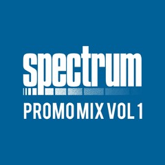 Spectrum Promo Mix Vol. 1 [Free DL]