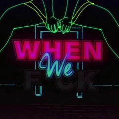 When We (Tank Cover By Fedarro)