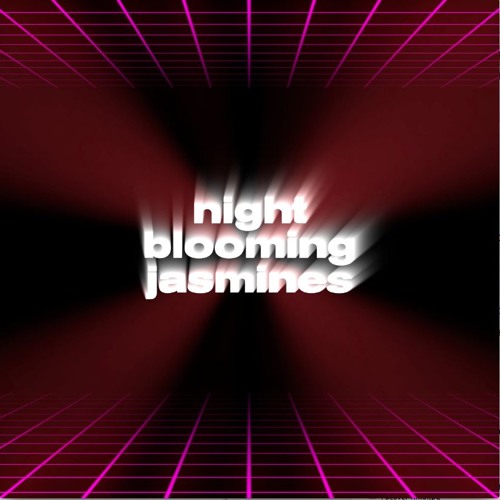 Night Blooming Jasmines - Nickodemus