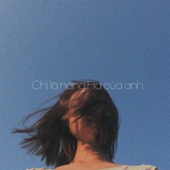 Chỉ Là Nắng Hạ Của Anh