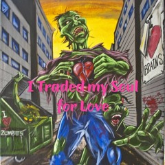 Mack B - I Traded my Soul for Love (prod. Ryder Johnson)