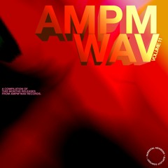 AMPM*Wav Vol.11