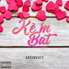 Kè'm Bat - AndyBeatZ (Afro-Pop)