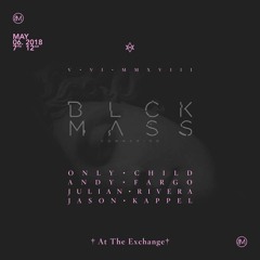 Black Mass May 6th 2018
