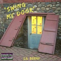 Lil BeeNy - Swing My Door