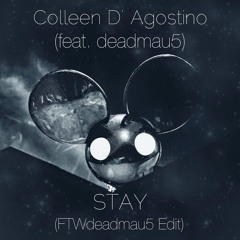 deadmau5 - Stay (Drop The Poptart/Somewhere Up Here)(feat. Colleen D' Agostino)