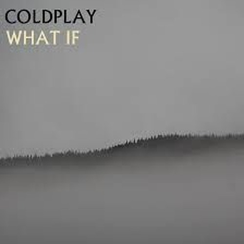 Coldplay - What If