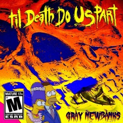 Till Death Do Us Part