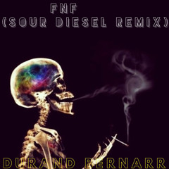 FNF [Sour Diesel Remix]