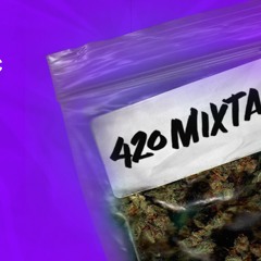 MIXTAPE-420s