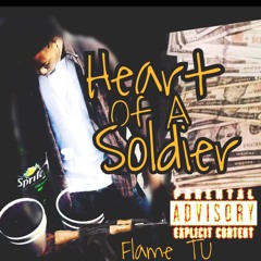 Flametu-don’t take it personal(heart Of a Soldier)