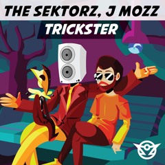 The SektorZ, J Mozz - Trickster
