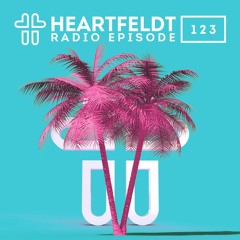 Sam Feldt - Heartfeldt Radio #123