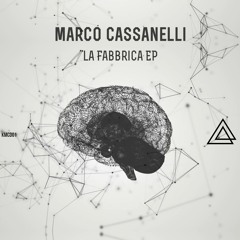 [KMRCD01] Marco Cassanelli - La Fabbrica EP