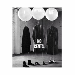 No Cents./ Lean on me (Prod. K. Murray)