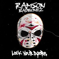 Ramson Badbonez - Lock Your Doors