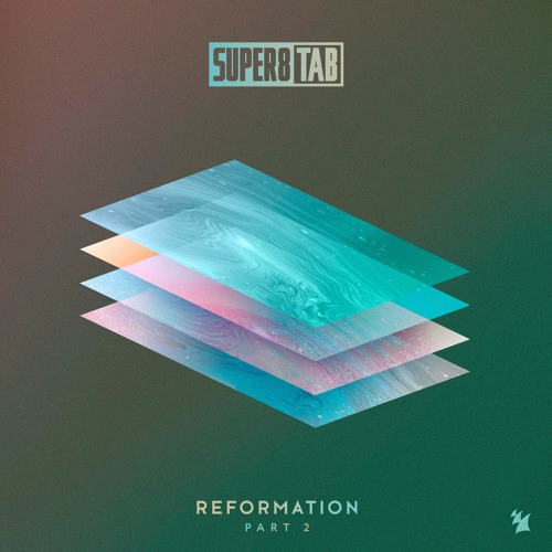 Super8 & Tab - Reformation Part 2