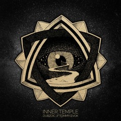 Inner Temple - Dubzoic ft. Tommy Evok - Album preview