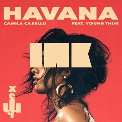 Camila Cabello - Havana (IMK Remix) [FREE DOWNLOAD]