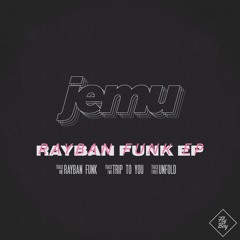 Jemu - Rayban Funk