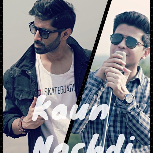 Kaun Nachdi Reprise Version