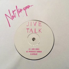 Premiere: Jive Talk - Wycleff [Not For You]