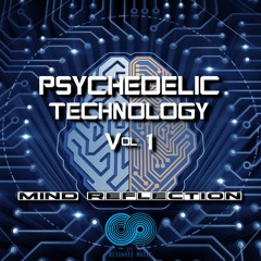 Psychedelic Technology Vol.1 [Mixed by Mind Reflection] Reson8 Music