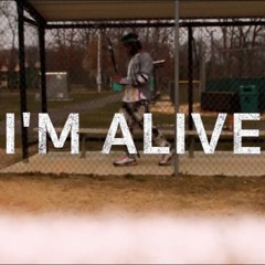 I'm Alive prod. by Dirty Vans