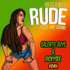 Beach Boii - Rude (Salento Guys & Rickysee Remix)