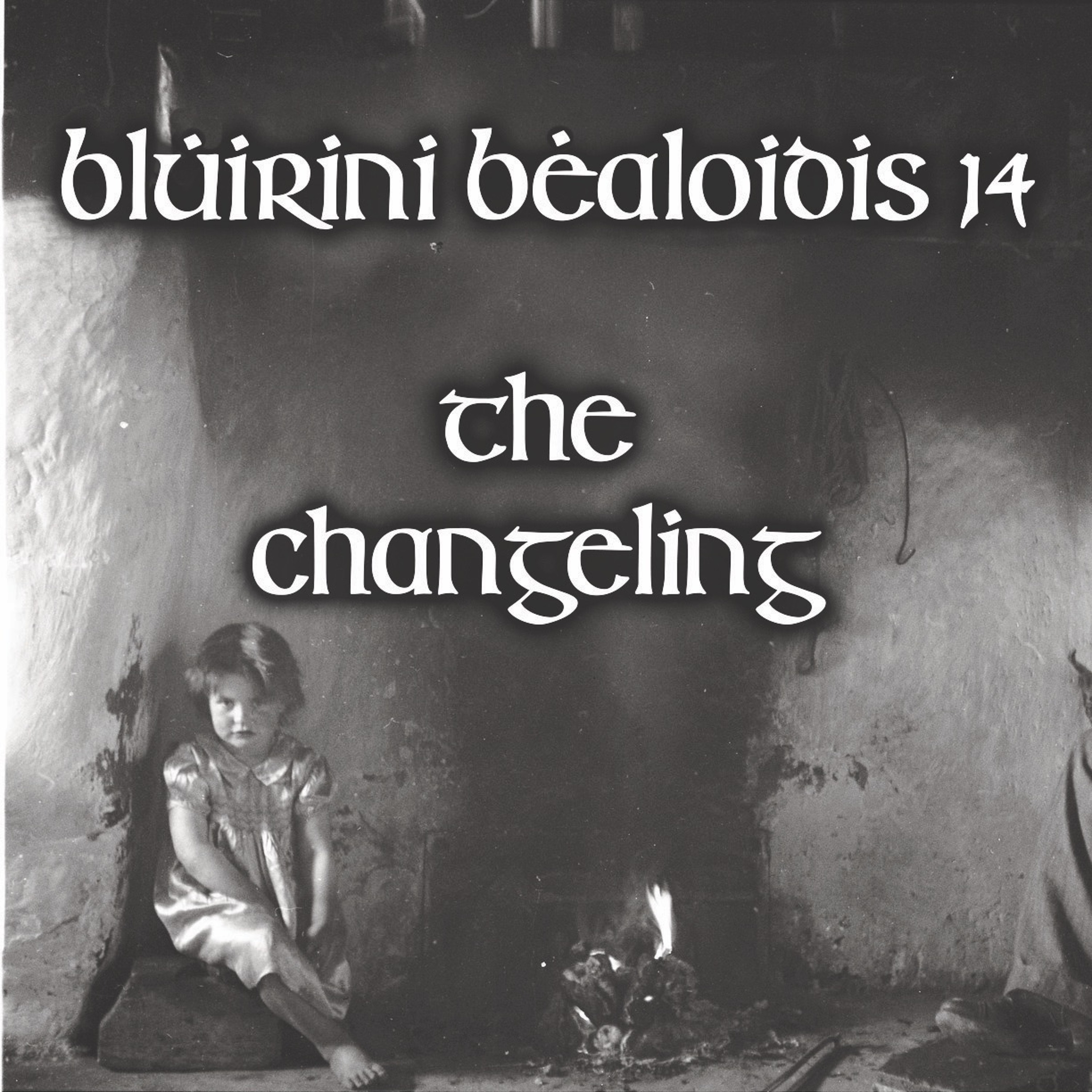 Blúiríní Béaloidis Folklore Podcast